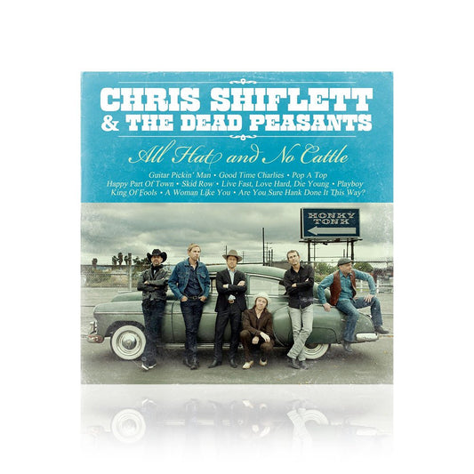 Chris Shiflett (All Hat And No Cattle) CD