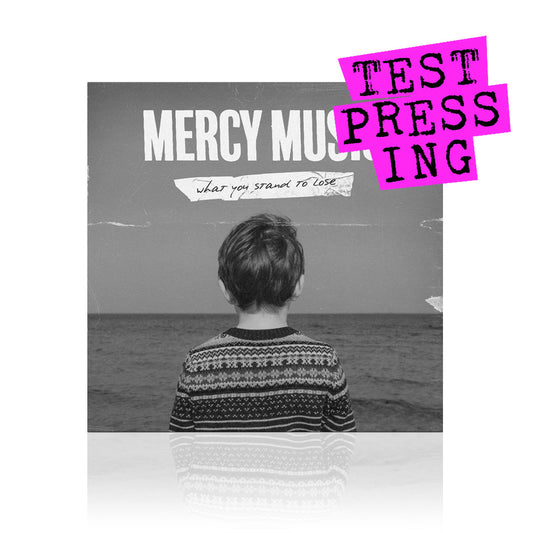 Mercy Music (What You Stand To Lose) Testpressing Vinyl
