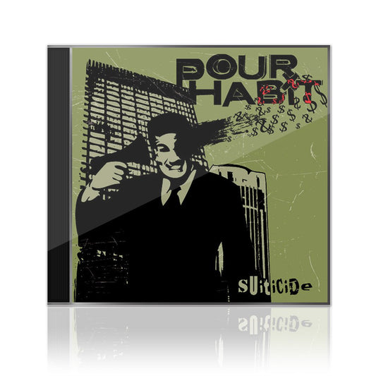 Pour Habit (Suiticide) CD