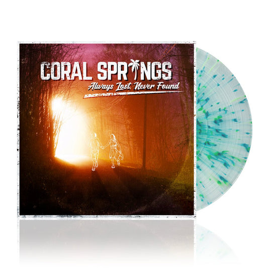 Coral Springs (Always Lost, Never Found) Colored Vinyl
