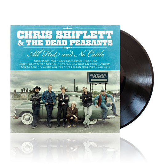 Chris Shiflett (All Hat And No Cattle) Black Vinyl
