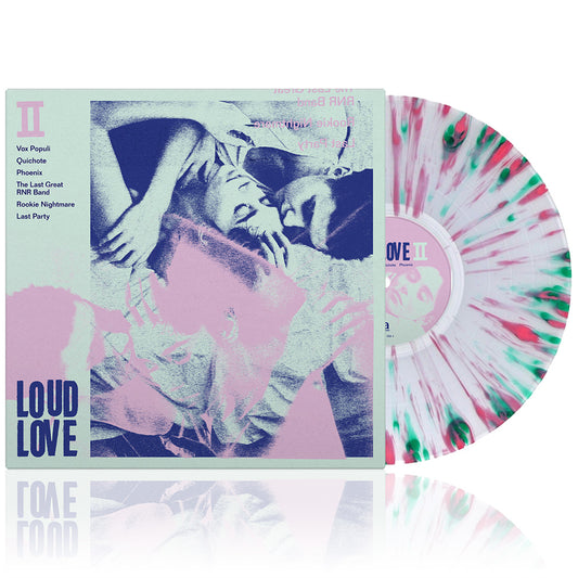 Loud Love (II) Clear w/Splatter Vinyl