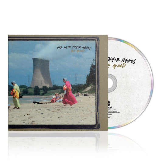 Off With Their Heads (Be Good) CD