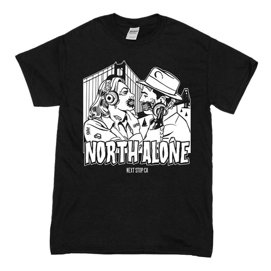 North Alone (Next Stop CA) T-Shirt