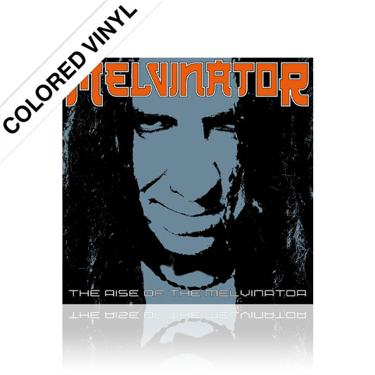 Melvinator (The Rise of the Melvinator) Colored Vinyl