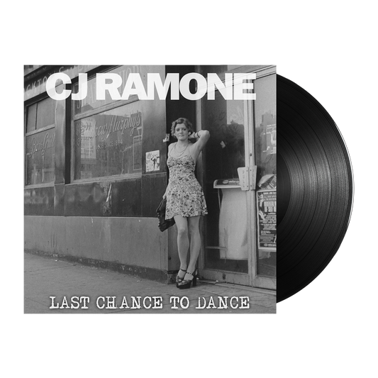 CJ Ramone (Last Chance To Dance) Black Vinyl