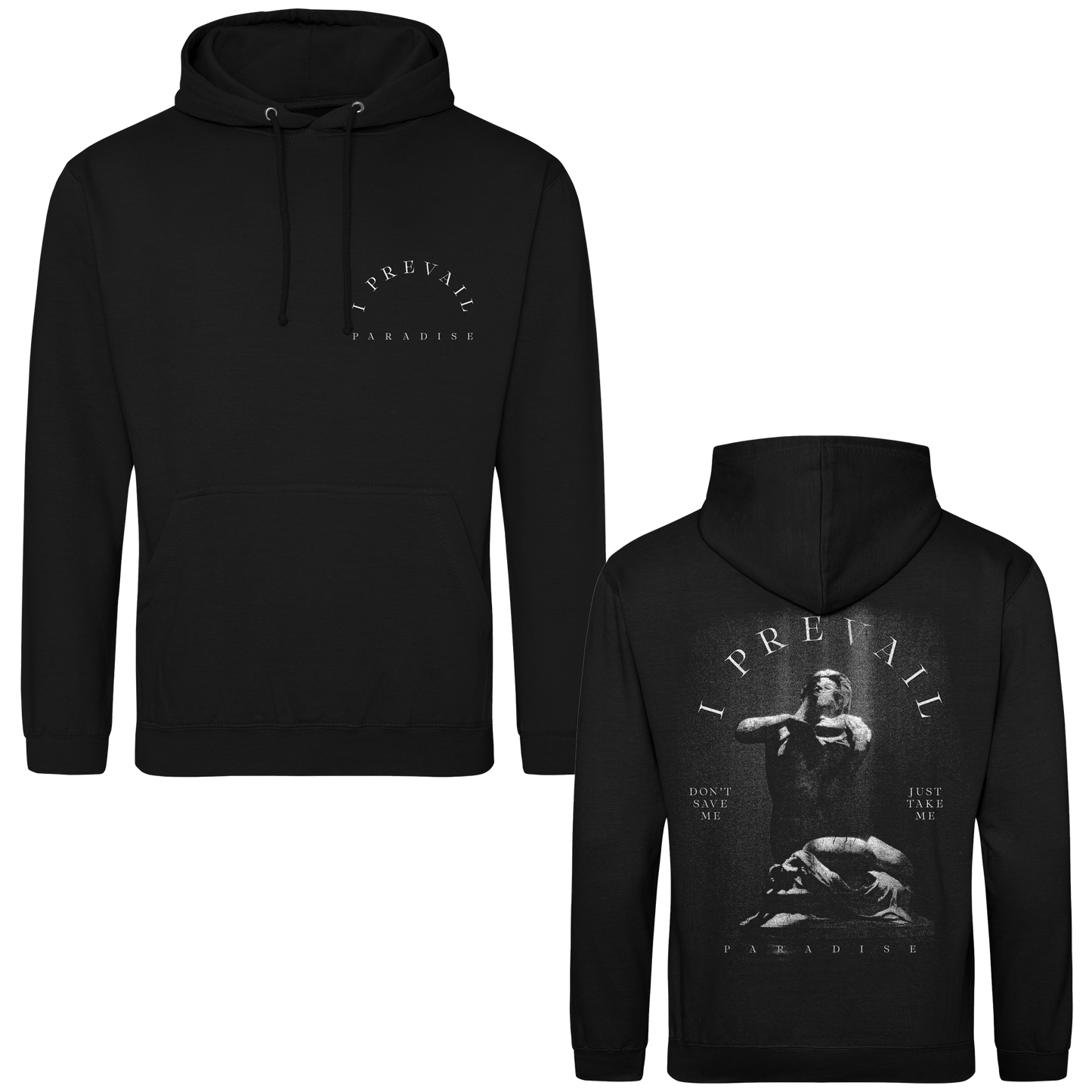 I Prevail (Just Take Me) Hoodie