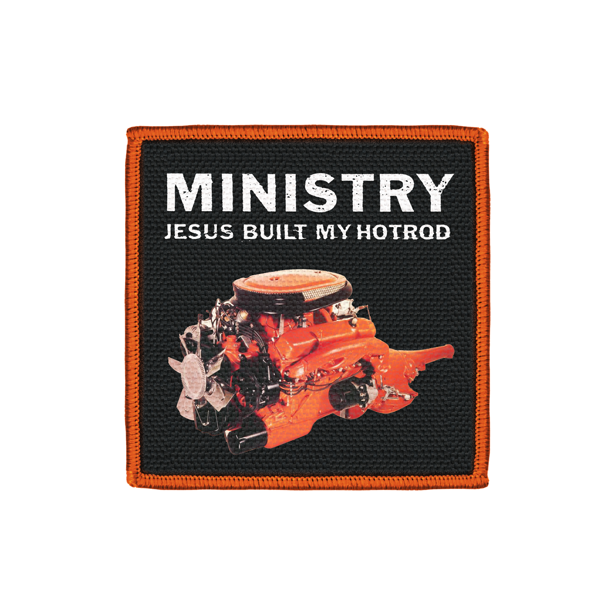 Ministry (Jesus Built My Hotrod) Patch